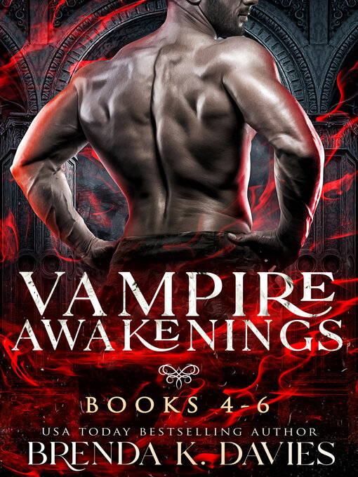 Title details for The Vampire Awakenings Series Bundle (Books 4-6) by Brenda K. Davies - Available